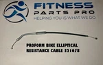 Proform Bike Elliptical Resistance Cable Mech Assy 321678. Fixed Price $25.00.