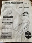 Proform - Performance 600I Treadmill. Fixed Price $300.00.