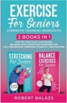 Exercise For Seniors Strength Training Workouts: 2 Books 1 Step By. Fixed Price $14.99.