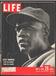 Life 5/8/1950-JACKIE Robinson Cover & STORY-6 Inch Tear Lower Left. Fixed Price $54.00.