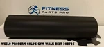 Weslo Golds Gym Proform Treadmill Walk Belt 308725. Fixed Price $100.00.