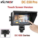 Us Viltrox DC-550 Pro 5.5 Inch Director Camera Monitor 1920*1080 Full 3D Lut. Fixed Price $169.00.