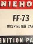 1949-1952 Ford Lincoln Mercury Niehoff FF-73 Distributor Cap. Fixed Price $24.00.